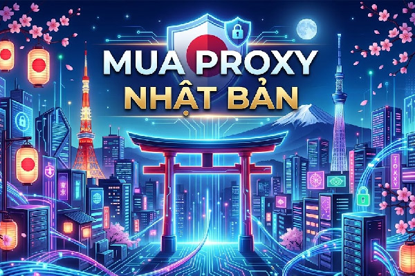 Mua proxy Nhật Bản: Đổi IP chơi game, xem anime, làm MMO