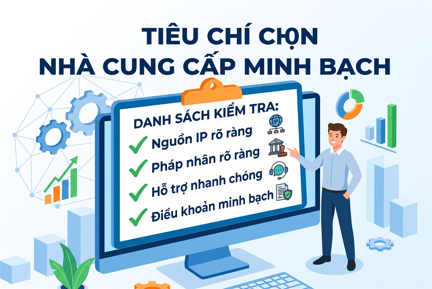 Tiêu chí chọn nhà cung cấp minh bạch