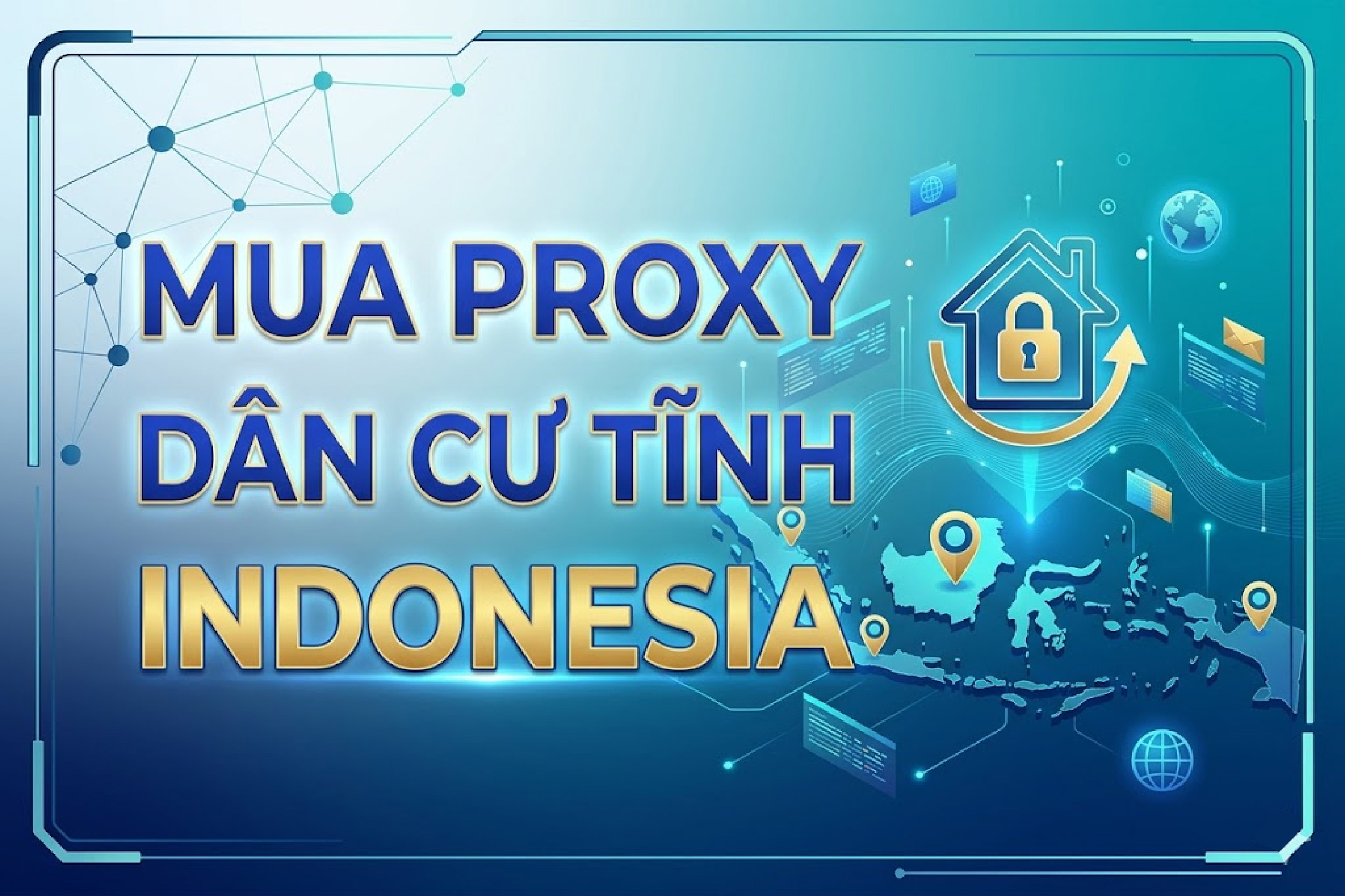 Mua proxy dân cư tĩnh Indonesia - Hướng dẫn từ A - Z