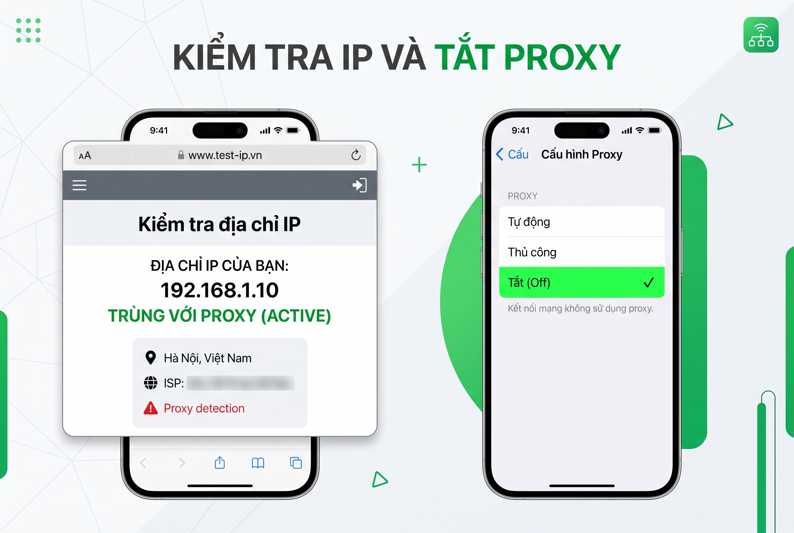 Kiểm tra IP v&agrave; tắt proxy
