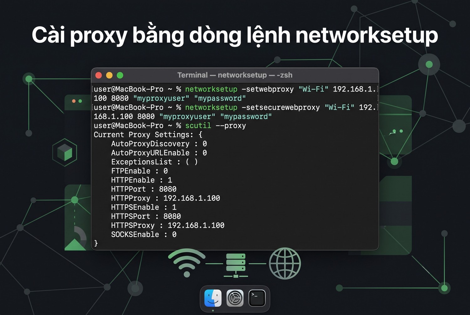 Cài proxy bằng dòng lệnh networksetup