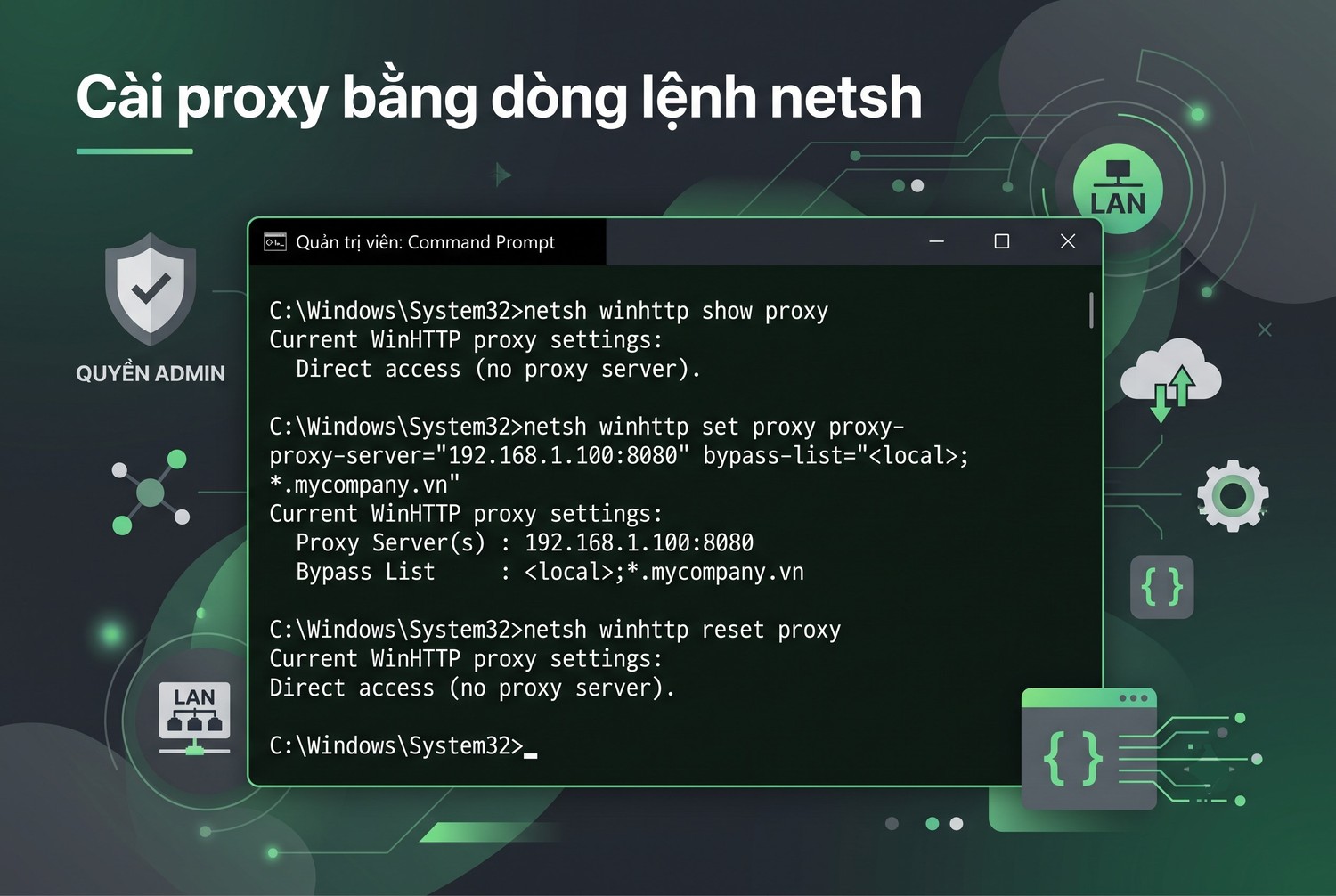 Cài proxy bằng dòng lệnh netsh