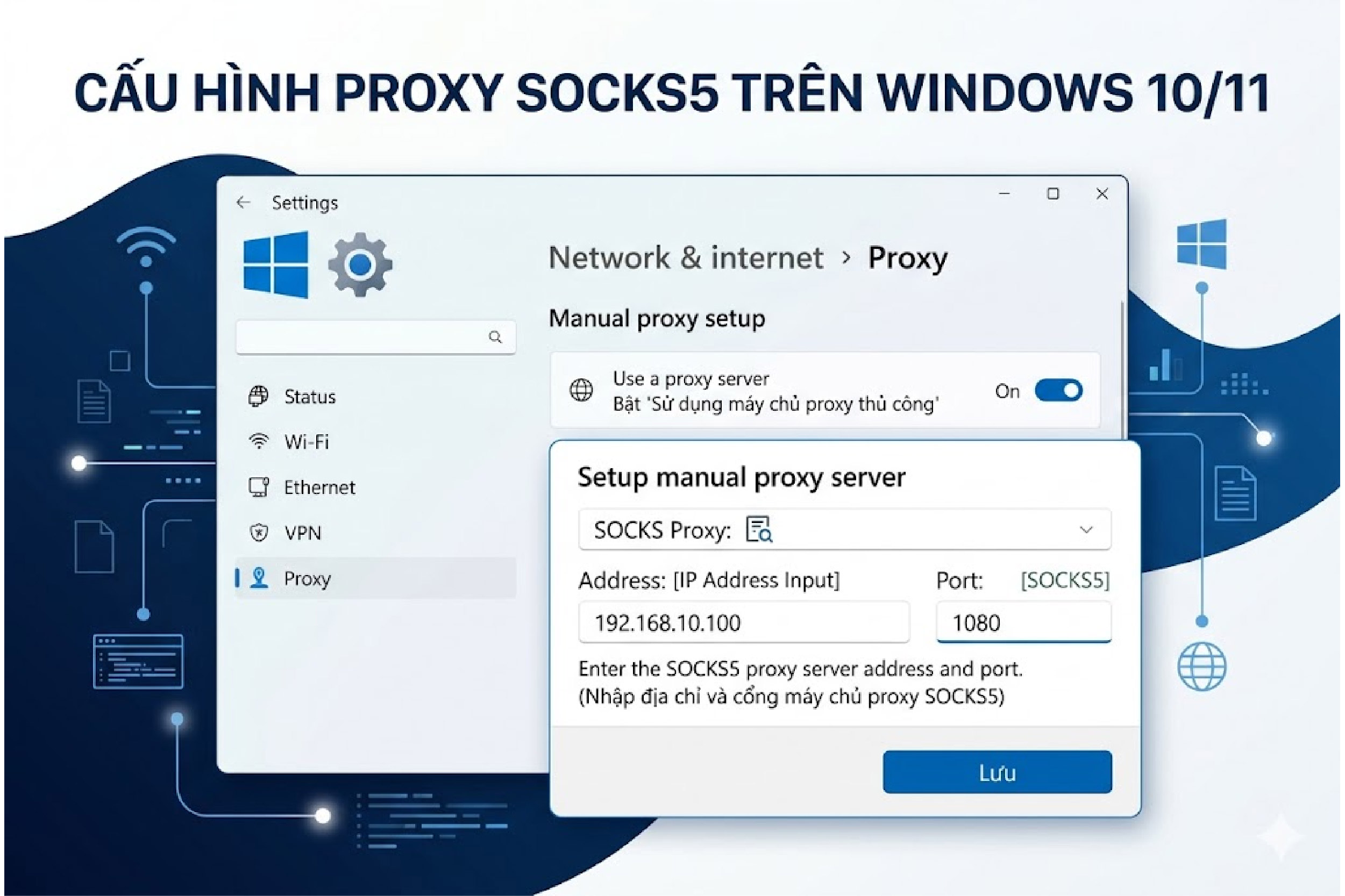 Cấu hình proxy socks5 trên Win 10 và 11