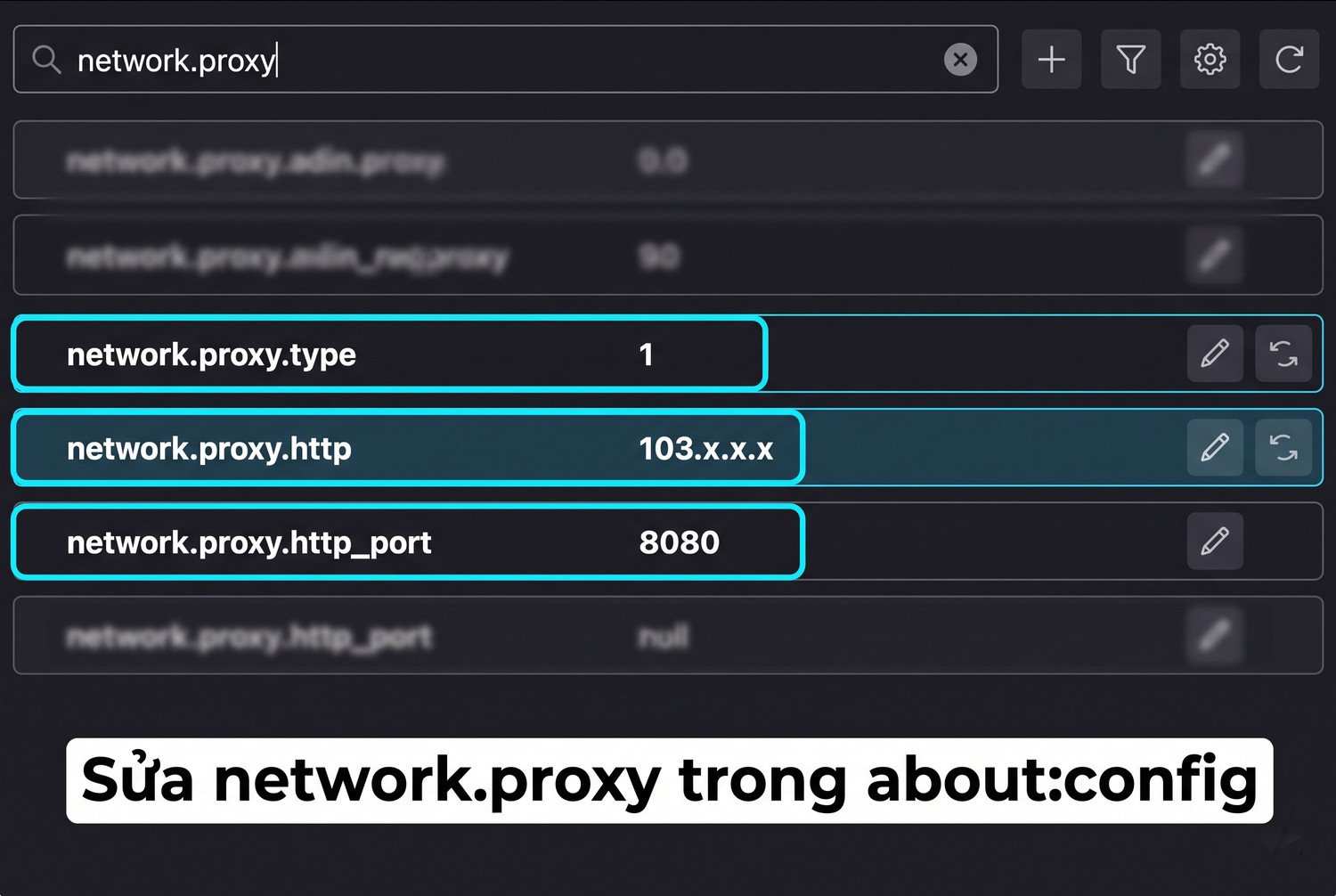 Sửa network.proxy trong about:config