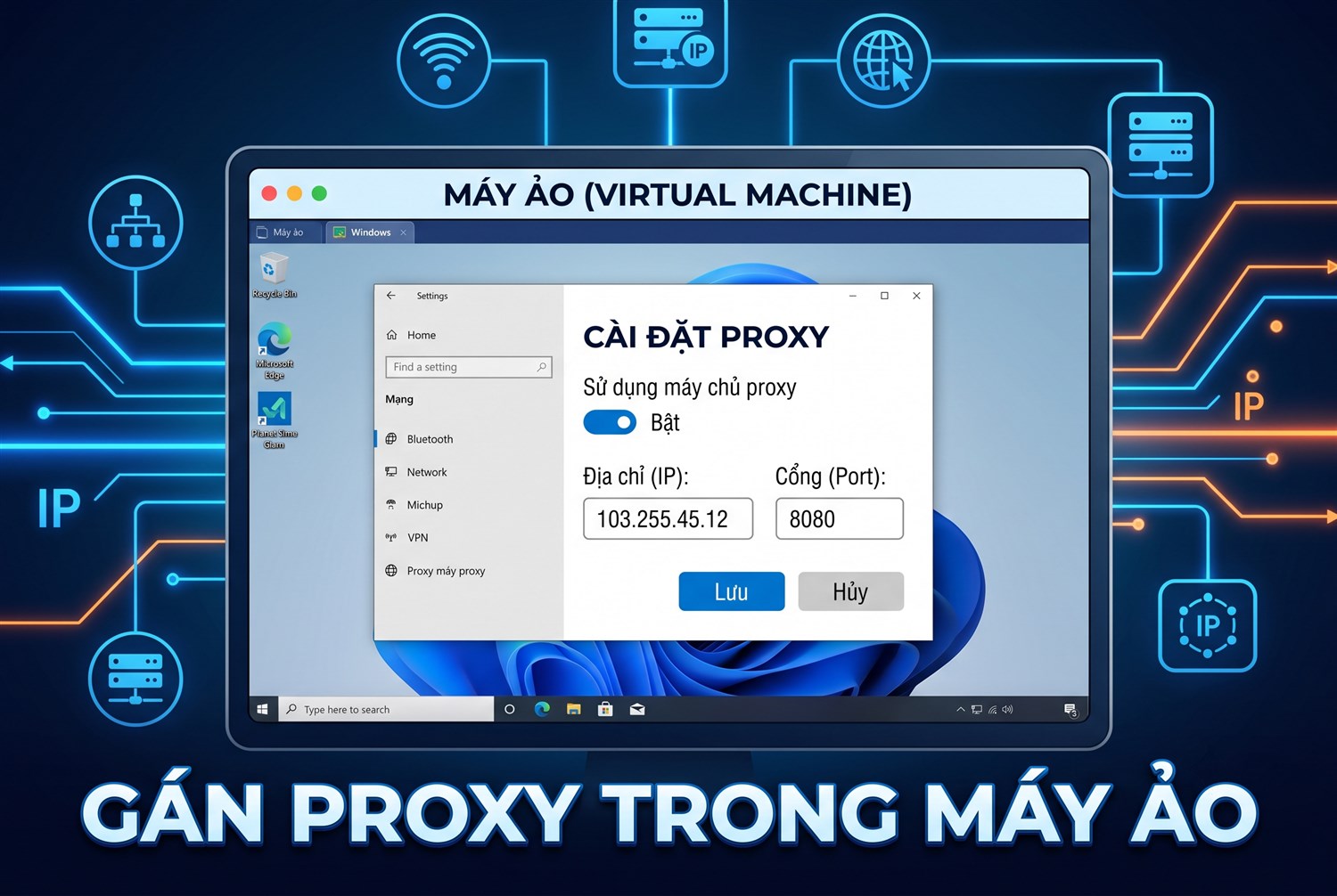 Gán proxy trong máy ảo