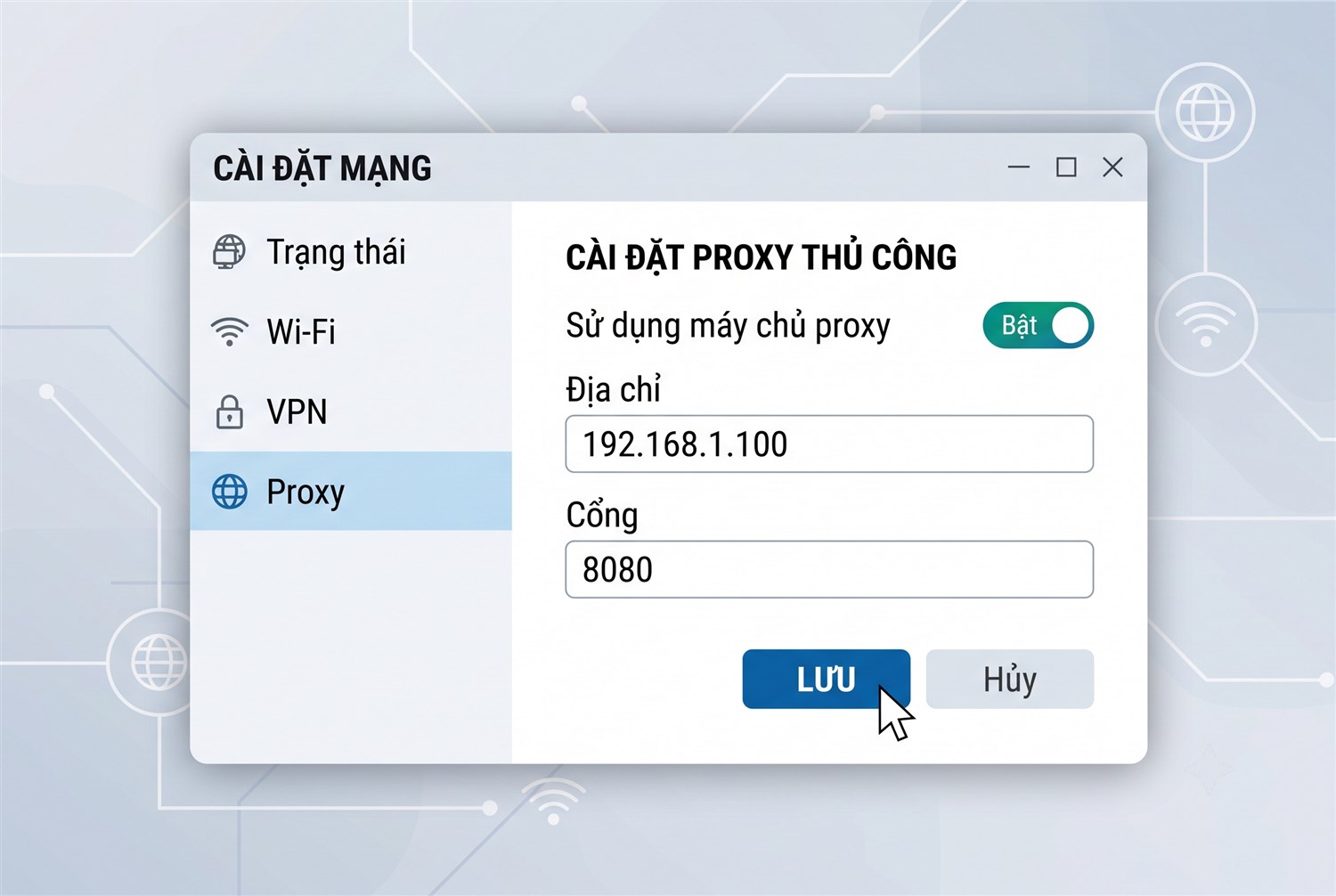 Proxy thủ công trên hệ điều hành