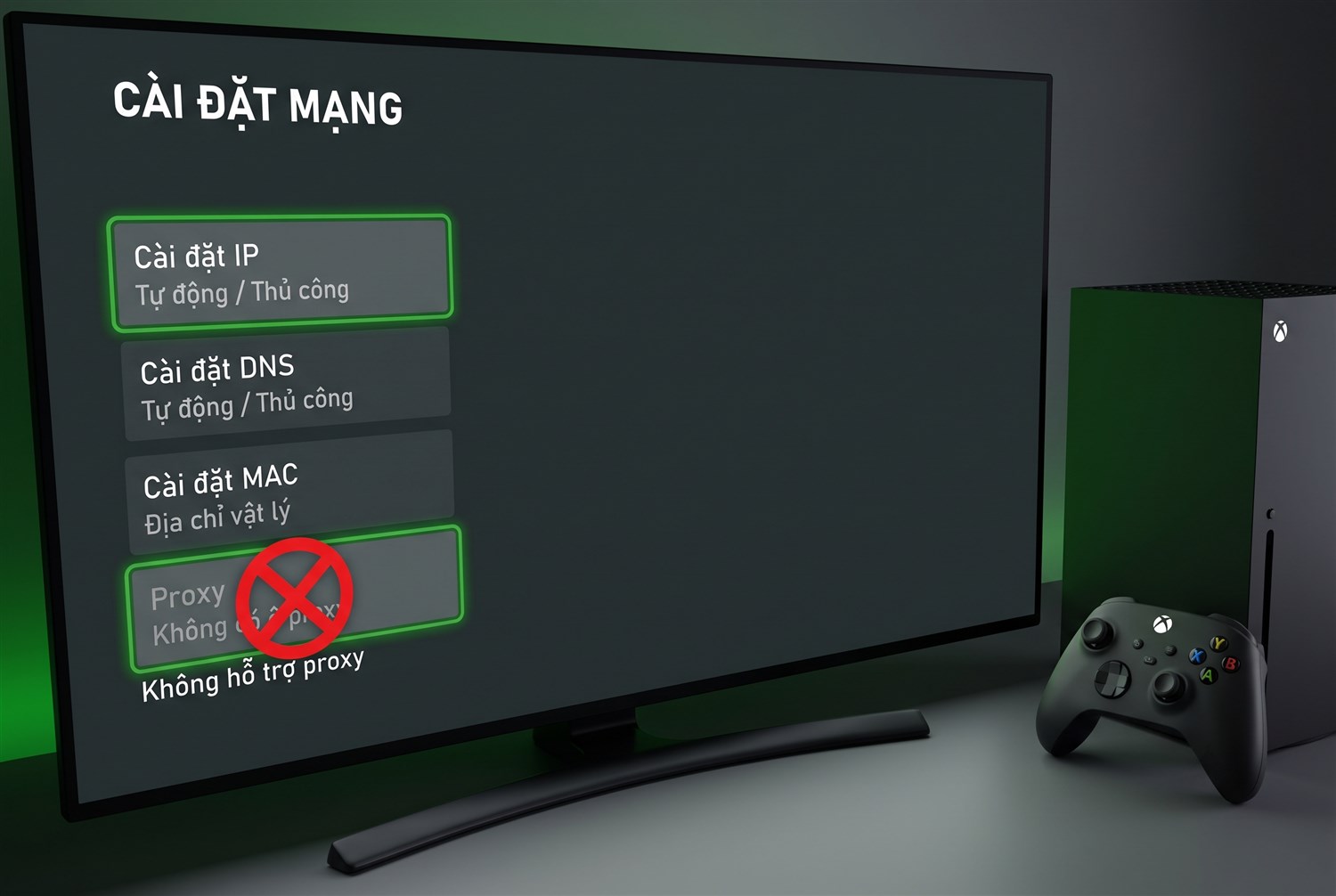 Xbox không có ô proxy