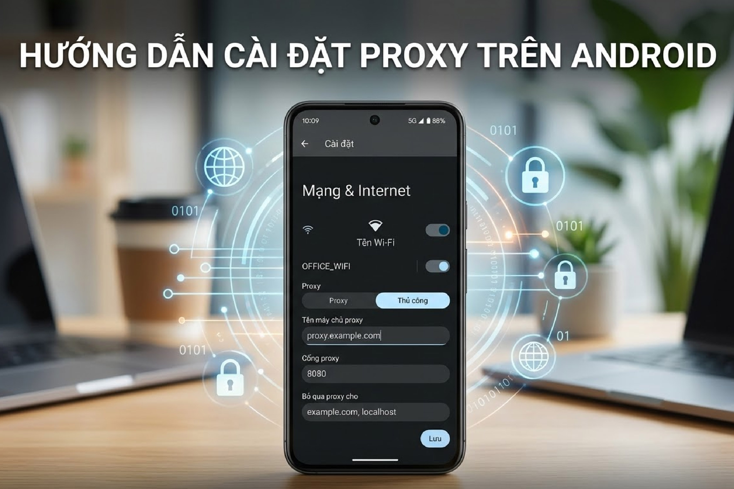 Cài đặt proxy trên Android