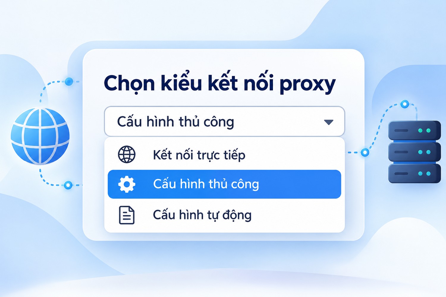 Chọn kiểu kết nối proxy