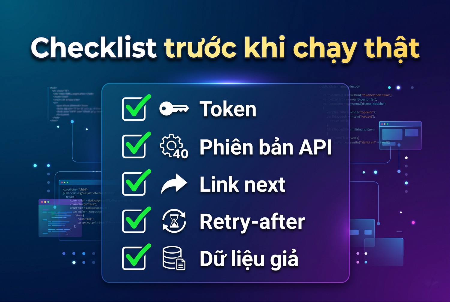 Checklist trước khi chạy thật