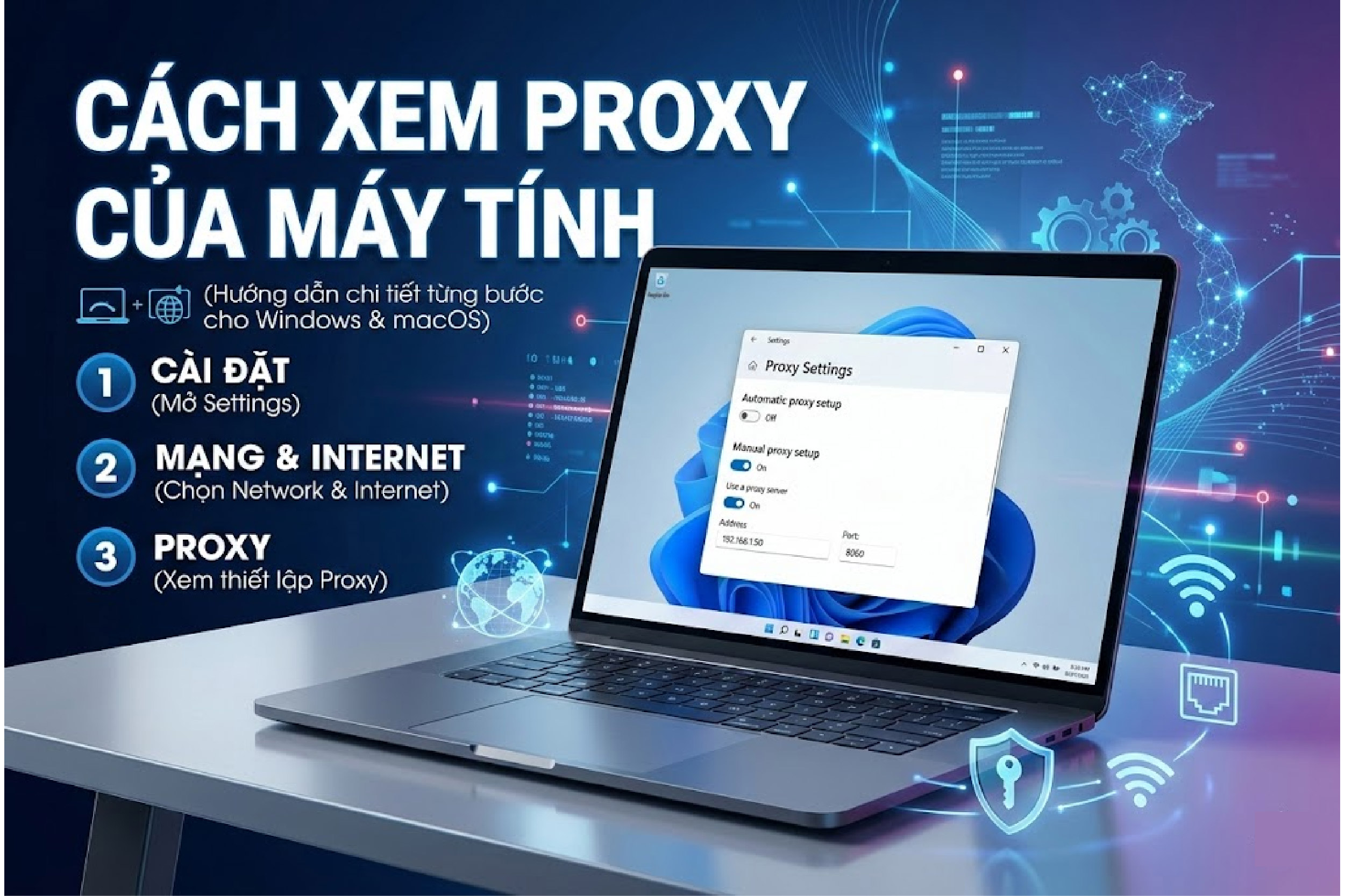 Cách xem proxy của máy tính chuẩn xác và nhanh nhất