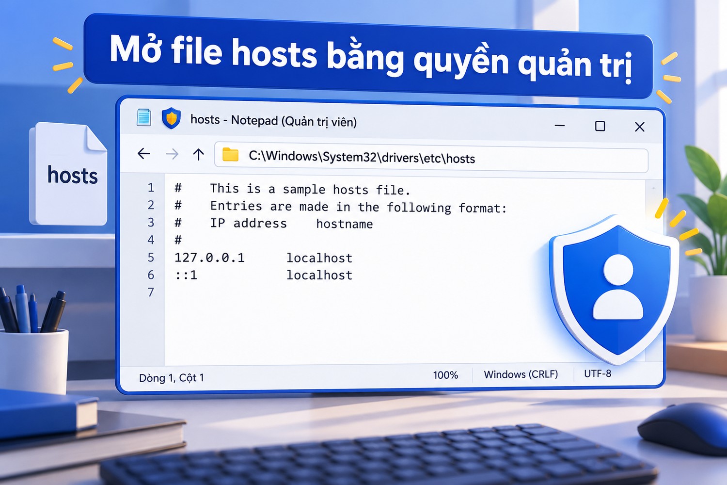 Mở file hosts bằng quyền quản trị
