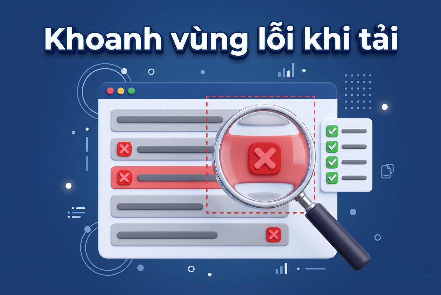 Khoanh vùng lỗi khi tải