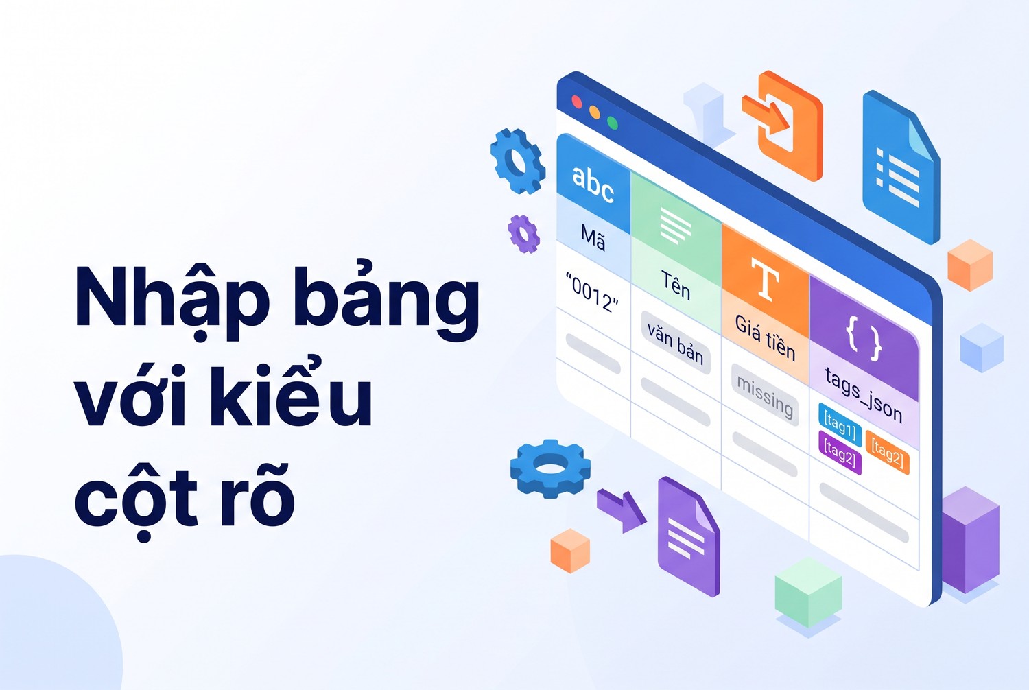 Nhập bảng với kiểu cột rõ