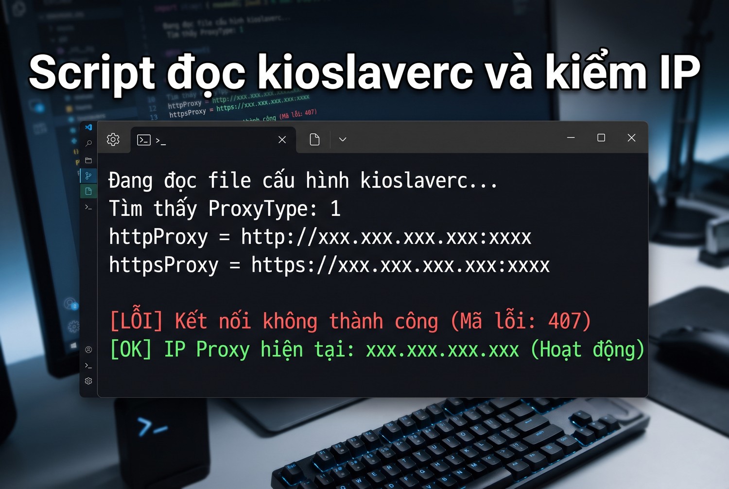 Script đọc kioslaverc và kiểm IP