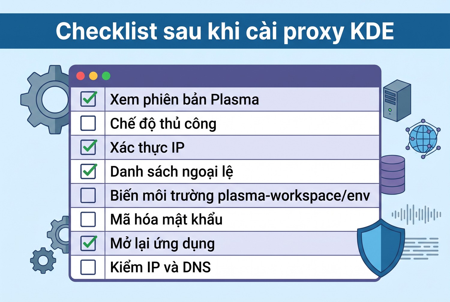 Checklist sau khi cài proxy KDE