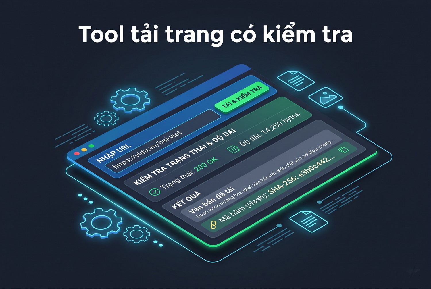 Tool tải trang có kiểm tra