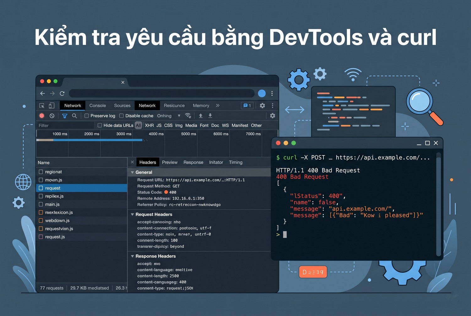 Kiểm tra yêu cầu bằng DevTools và curl