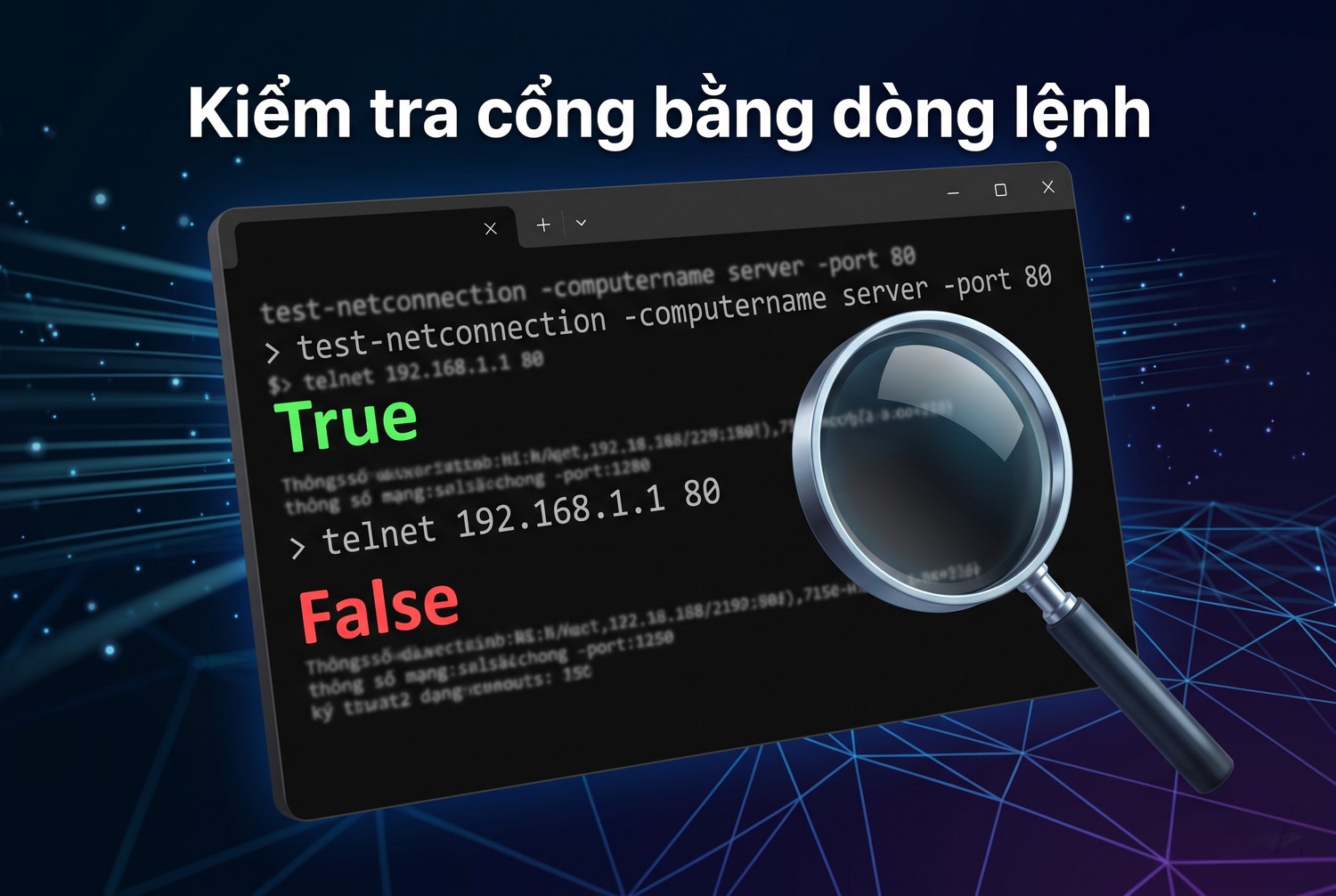 Kiểm tra cổng bằng dòng lệnh
