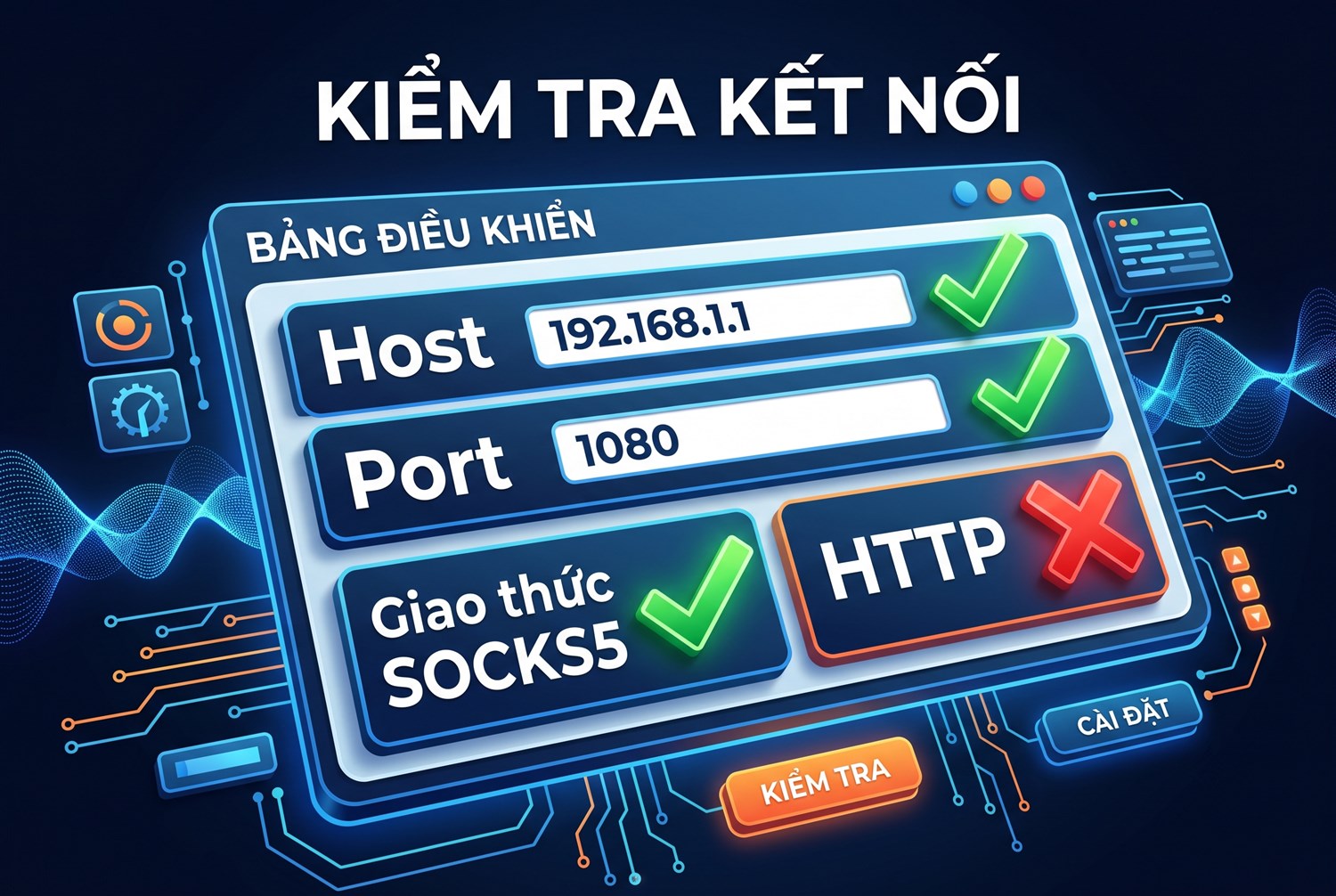 Kiểm tra host, port, giao thức