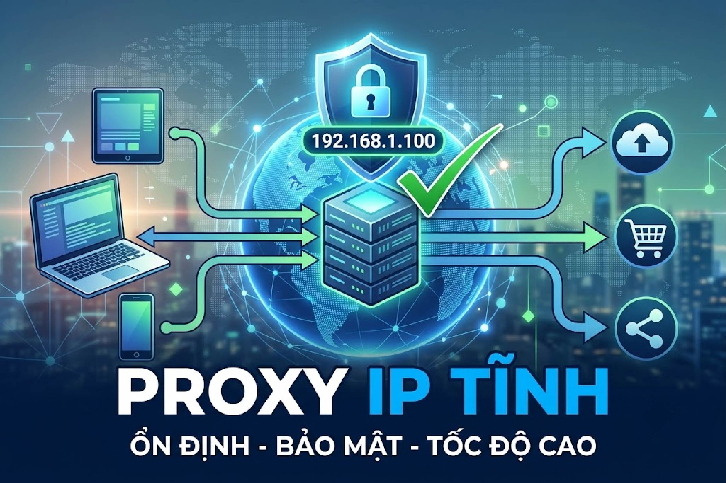 Proxy IP Tĩnh