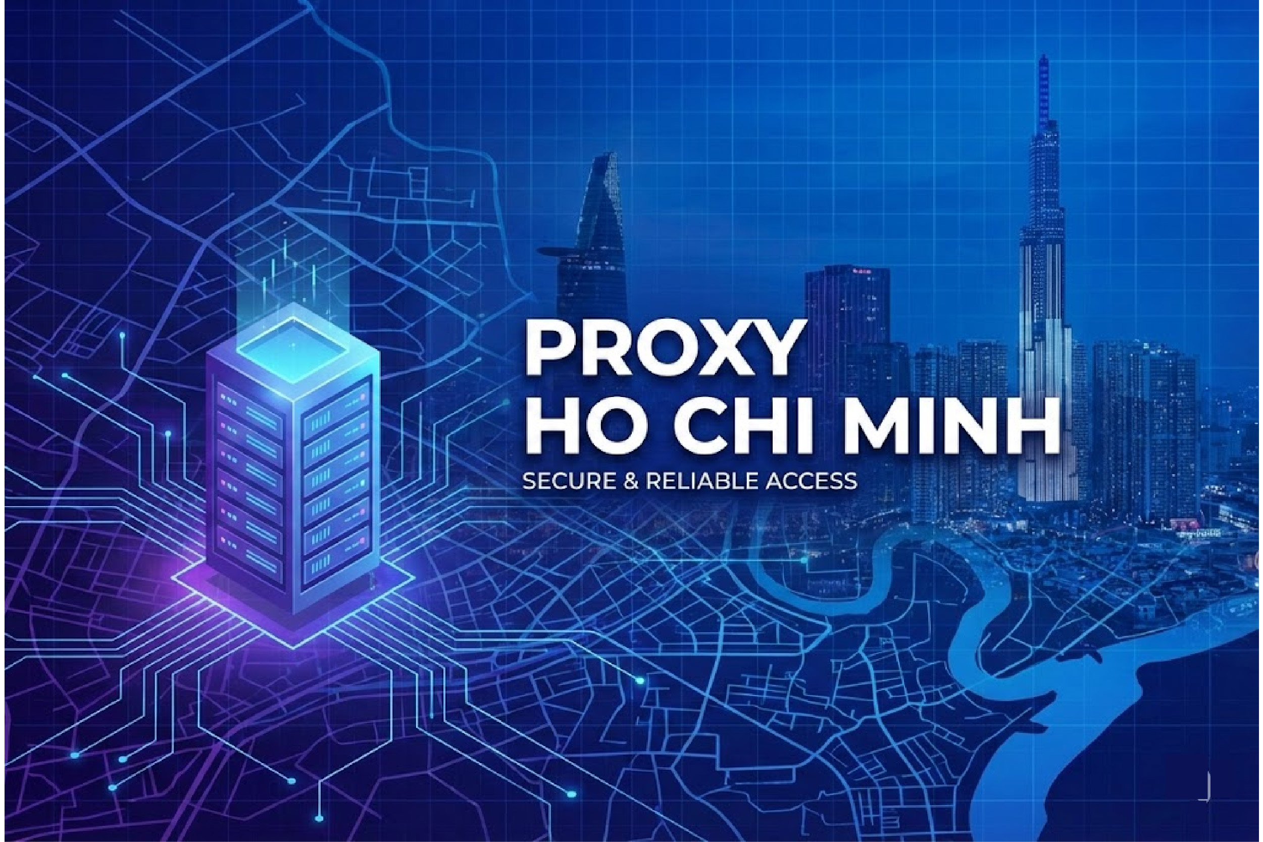 Proxy Ho Chi Minh