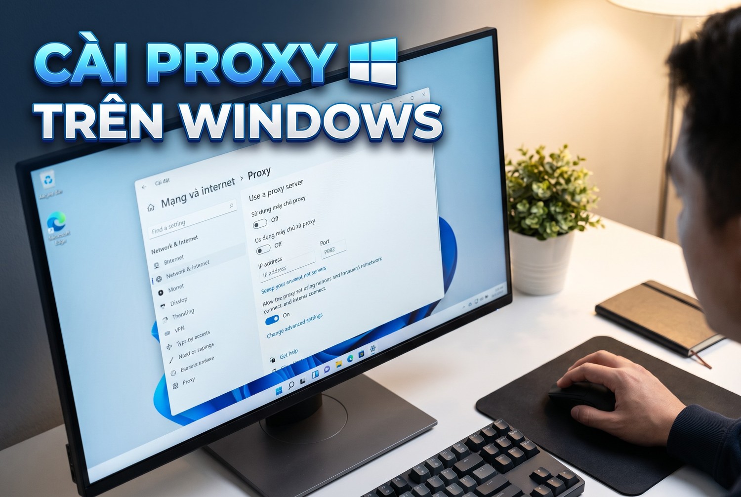Cài proxy trên Windows