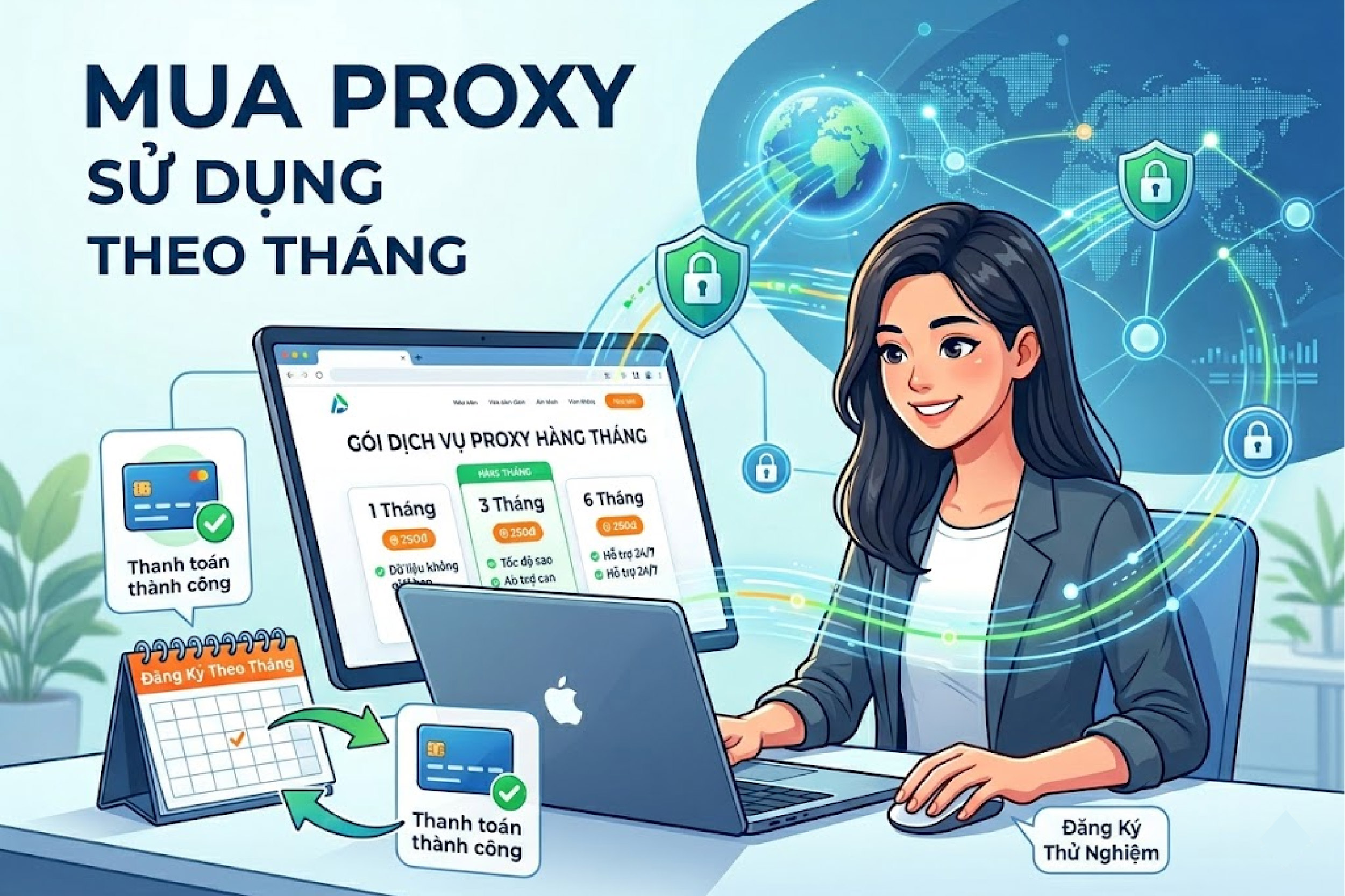 Mua Proxy sử dụng theo th&aacute;ng