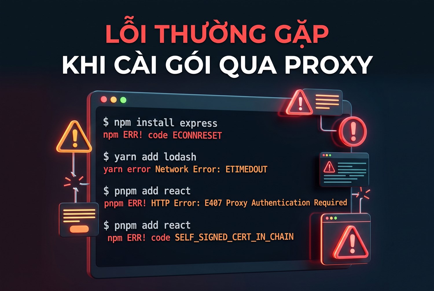Lỗi thường gặp khi cài gói qua proxy