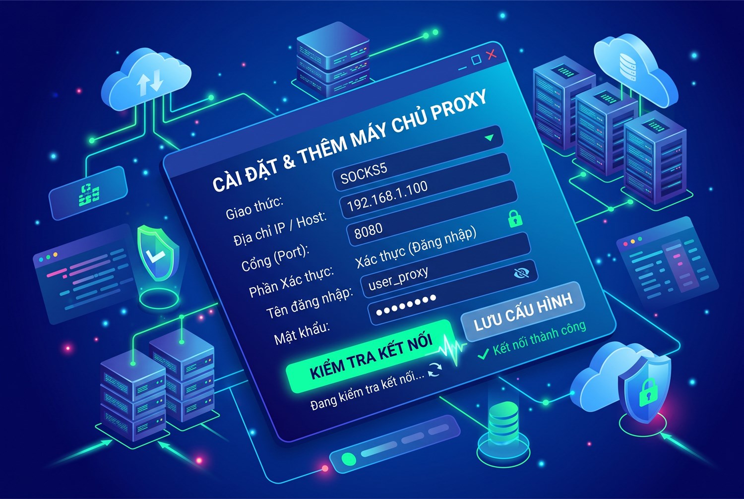 Thêm máy chủ proxy và kiểm tra