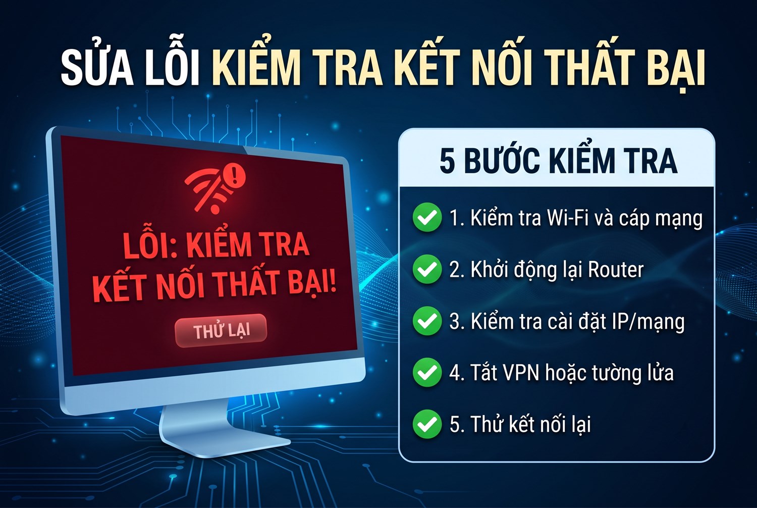 Sửa lỗi kiểm tra kết nối thất bại