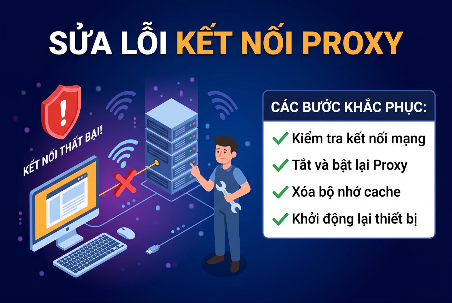 Sửa lỗi kết nối proxy