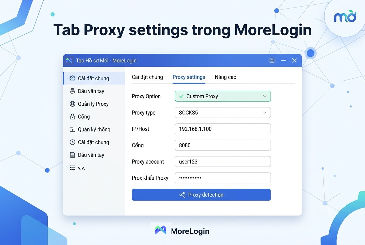 Tab Proxy settings trong MoreLogin
