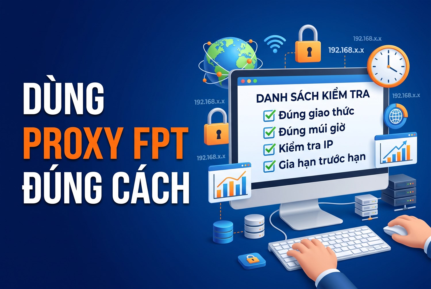 Dùng proxy FPT đúng cách