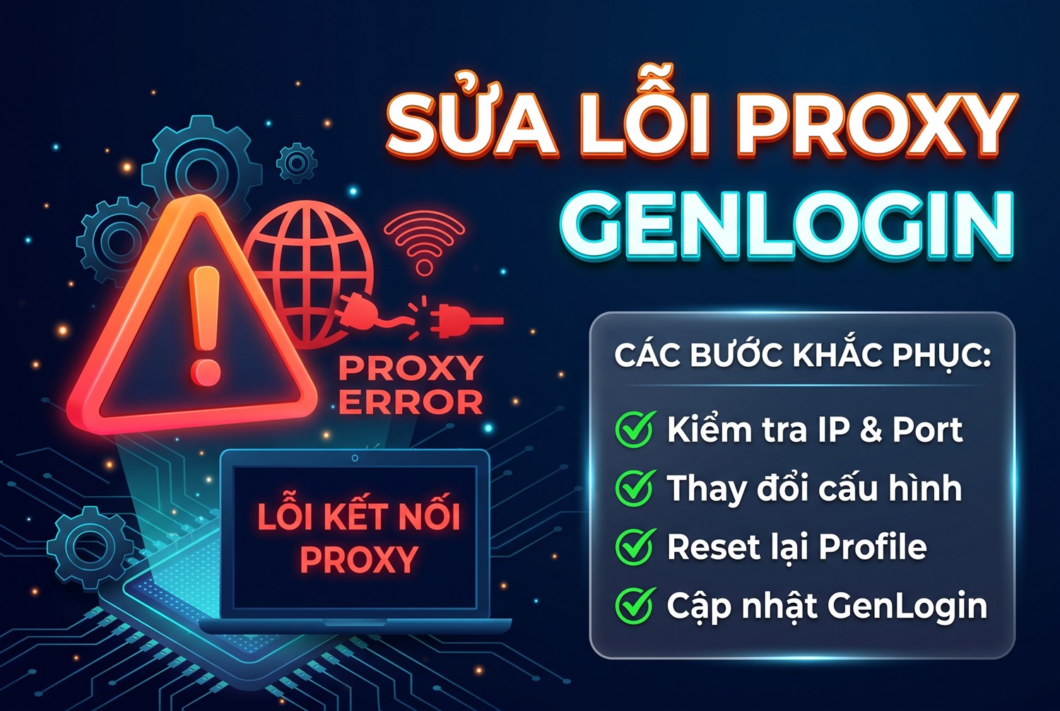Sửa lỗi proxy GenLogin