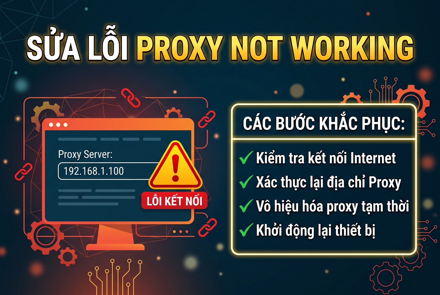 Sửa lỗi proxy not working
