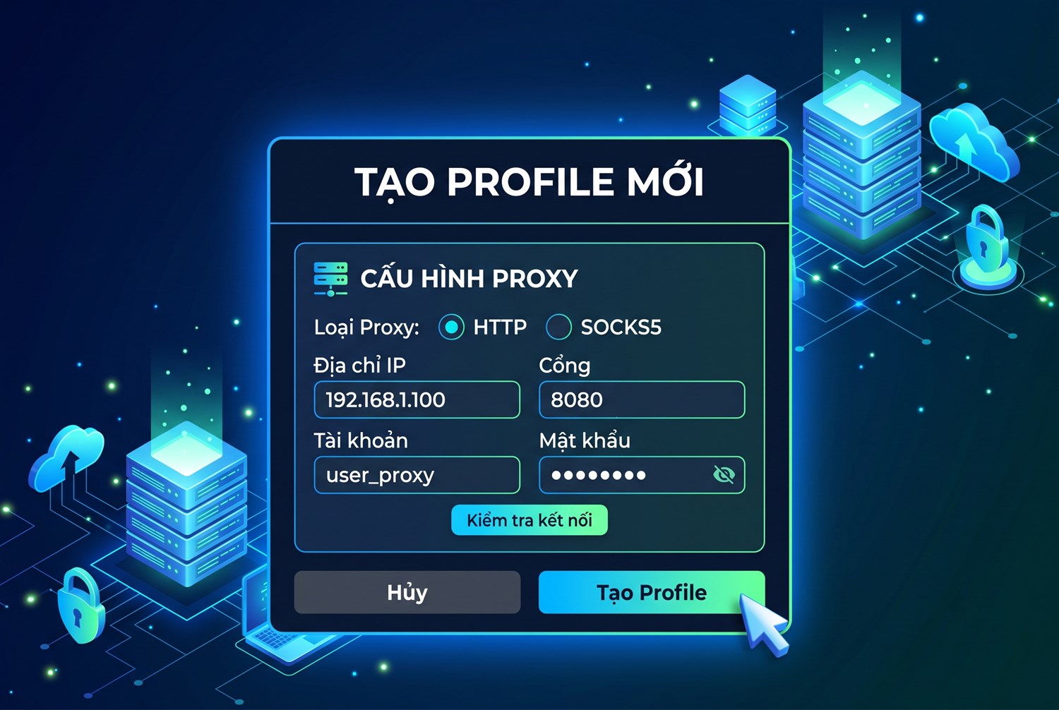 Thêm proxy khi tạo profile
