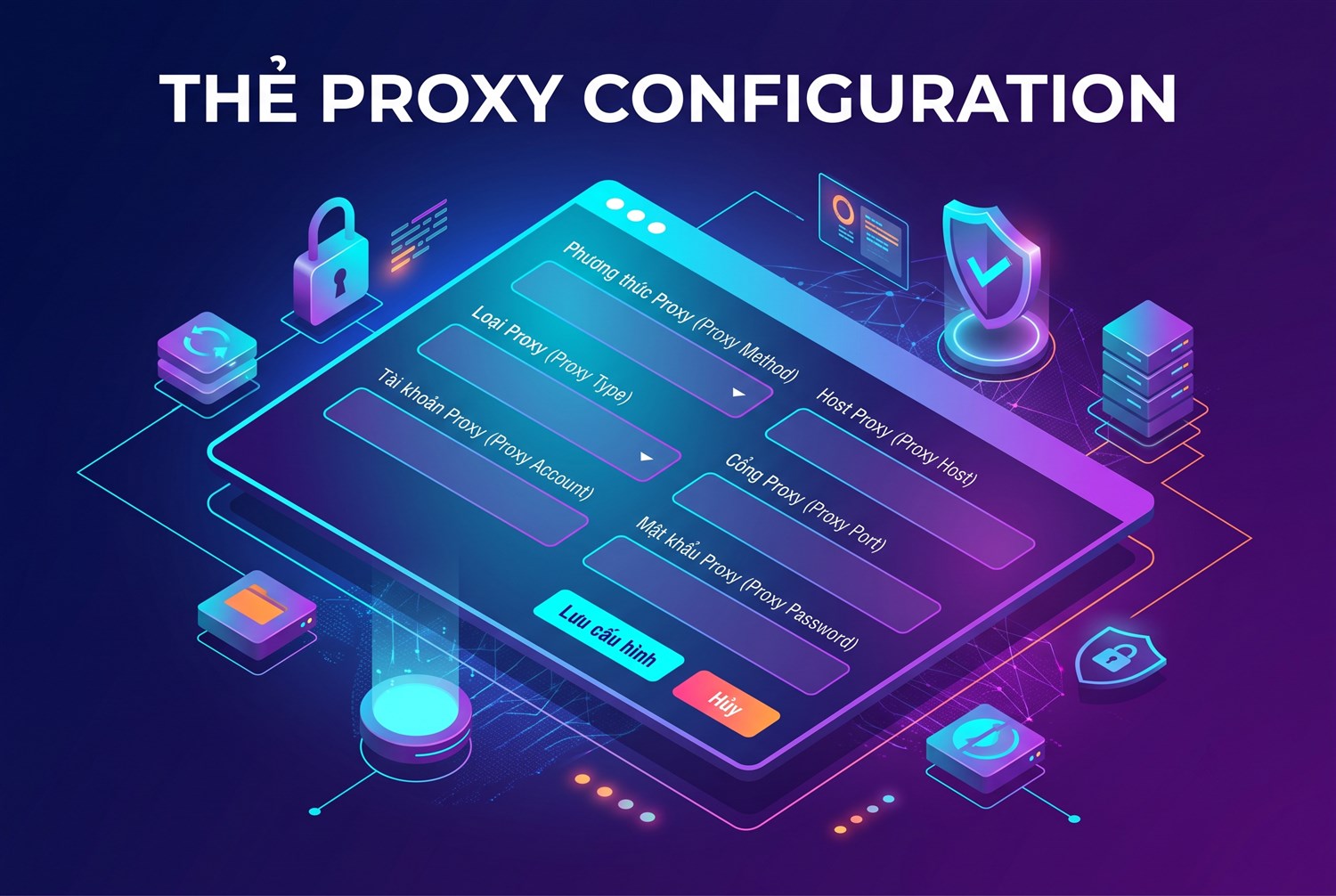 Thẻ Proxy Configuration