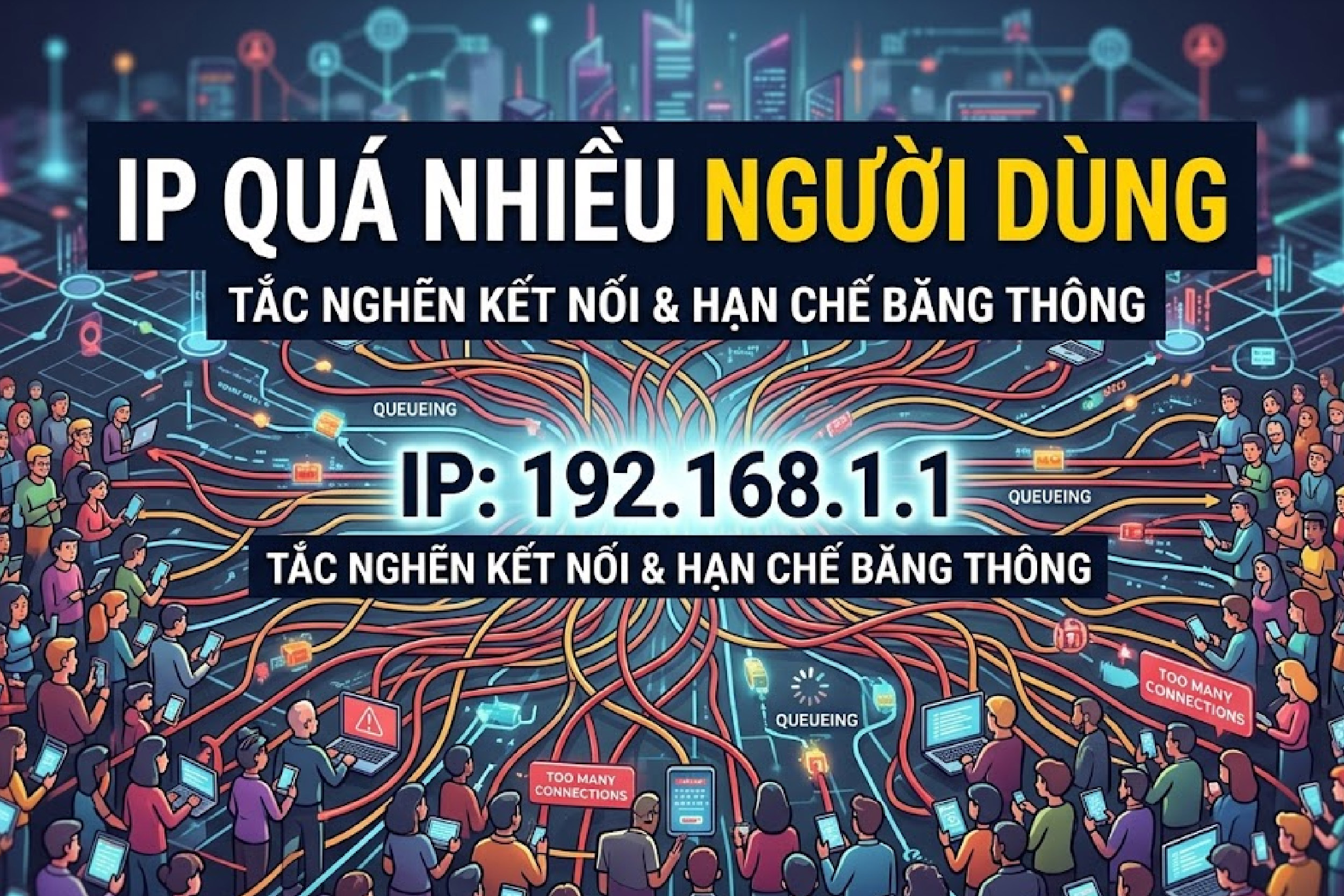 IP quá nhiều người dùng