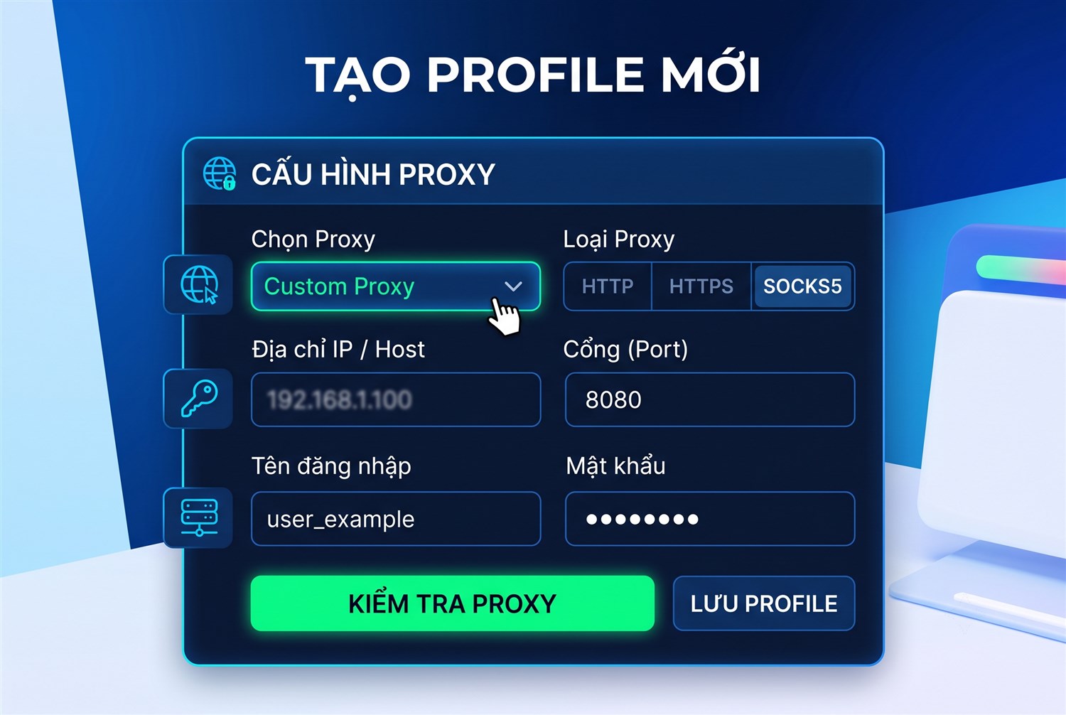 Chọn Custom proxy