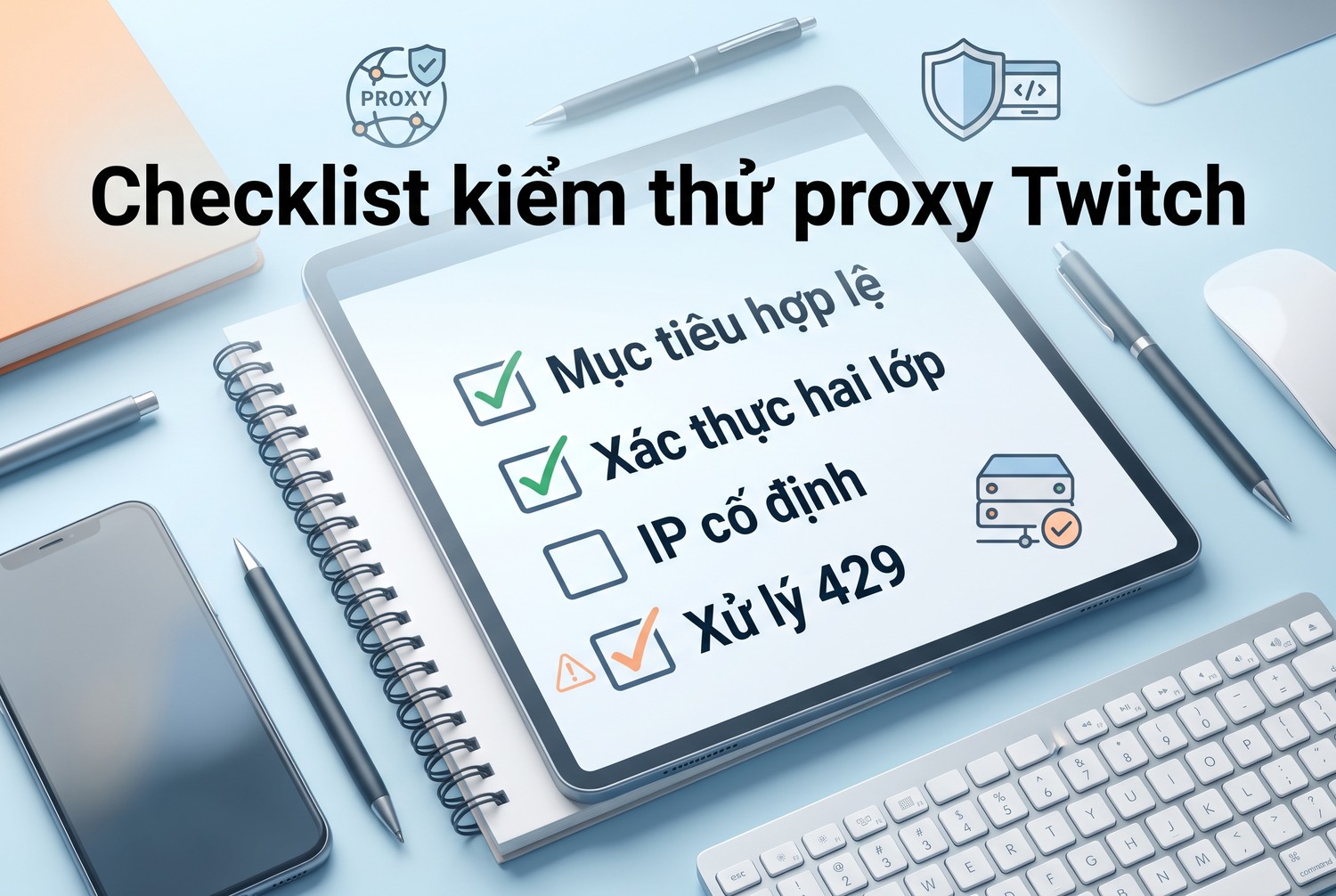 Checklist kiểm thử proxy Twitch