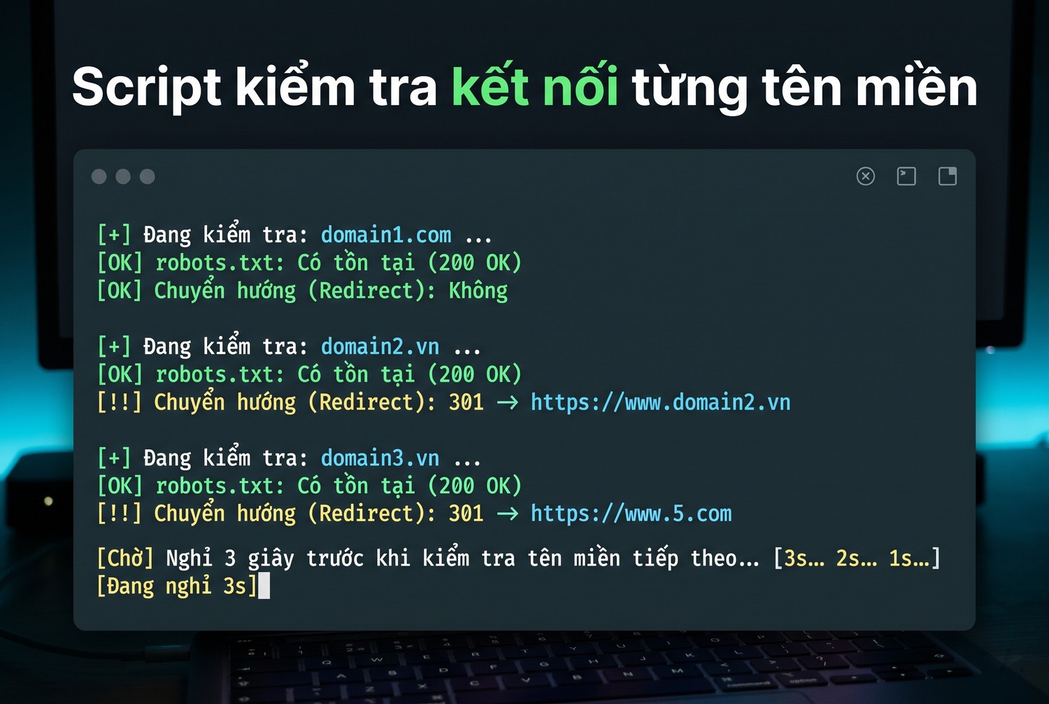 Script kiểm tra kết nối từng tên miền