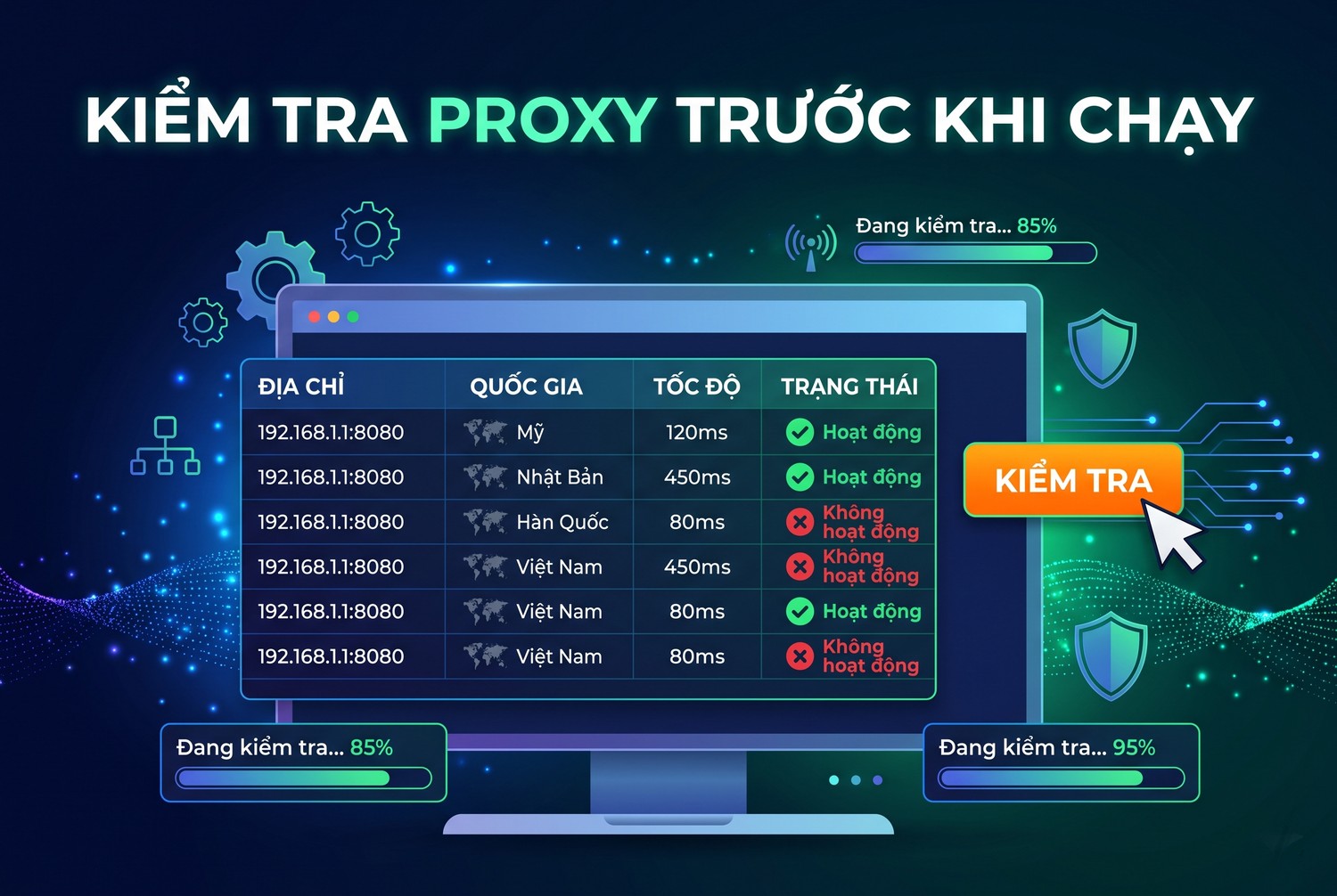 Kiểm tra proxy trước khi chạy