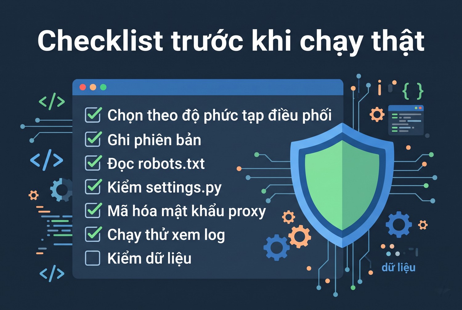 Checklist trước khi chạy thật