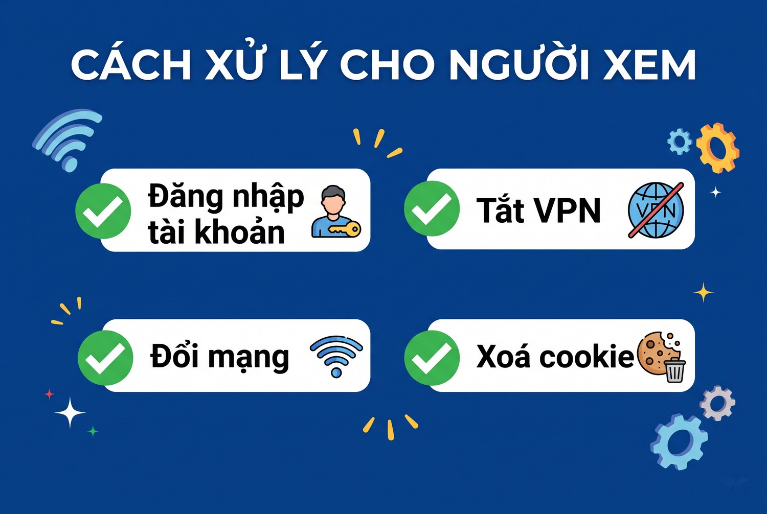 Cách xử lý cho người xem