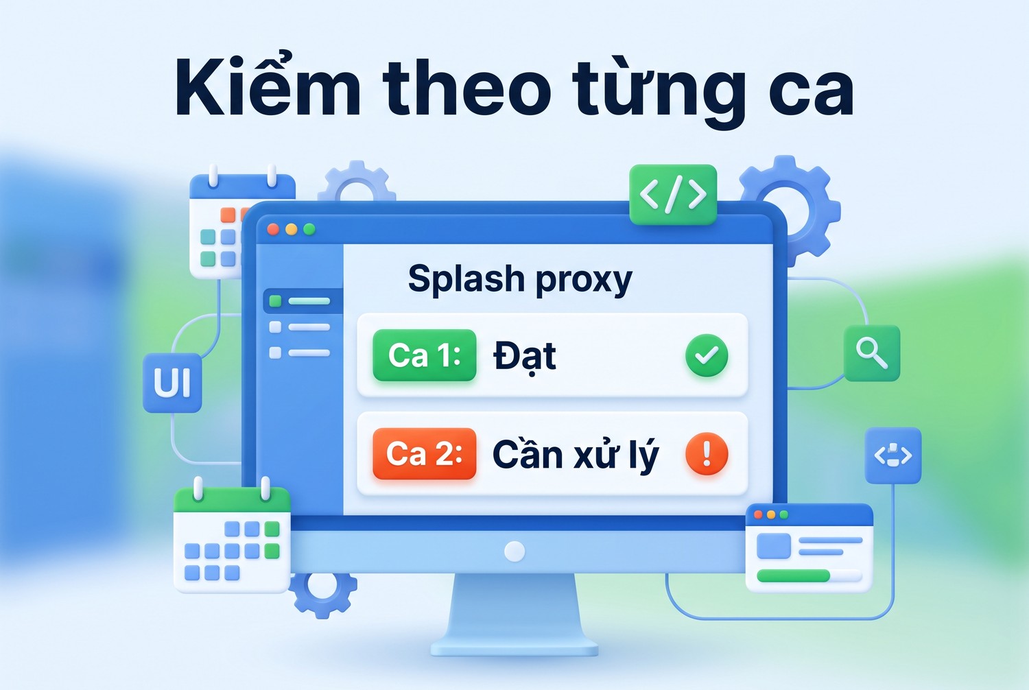 Kiểm theo từng ca