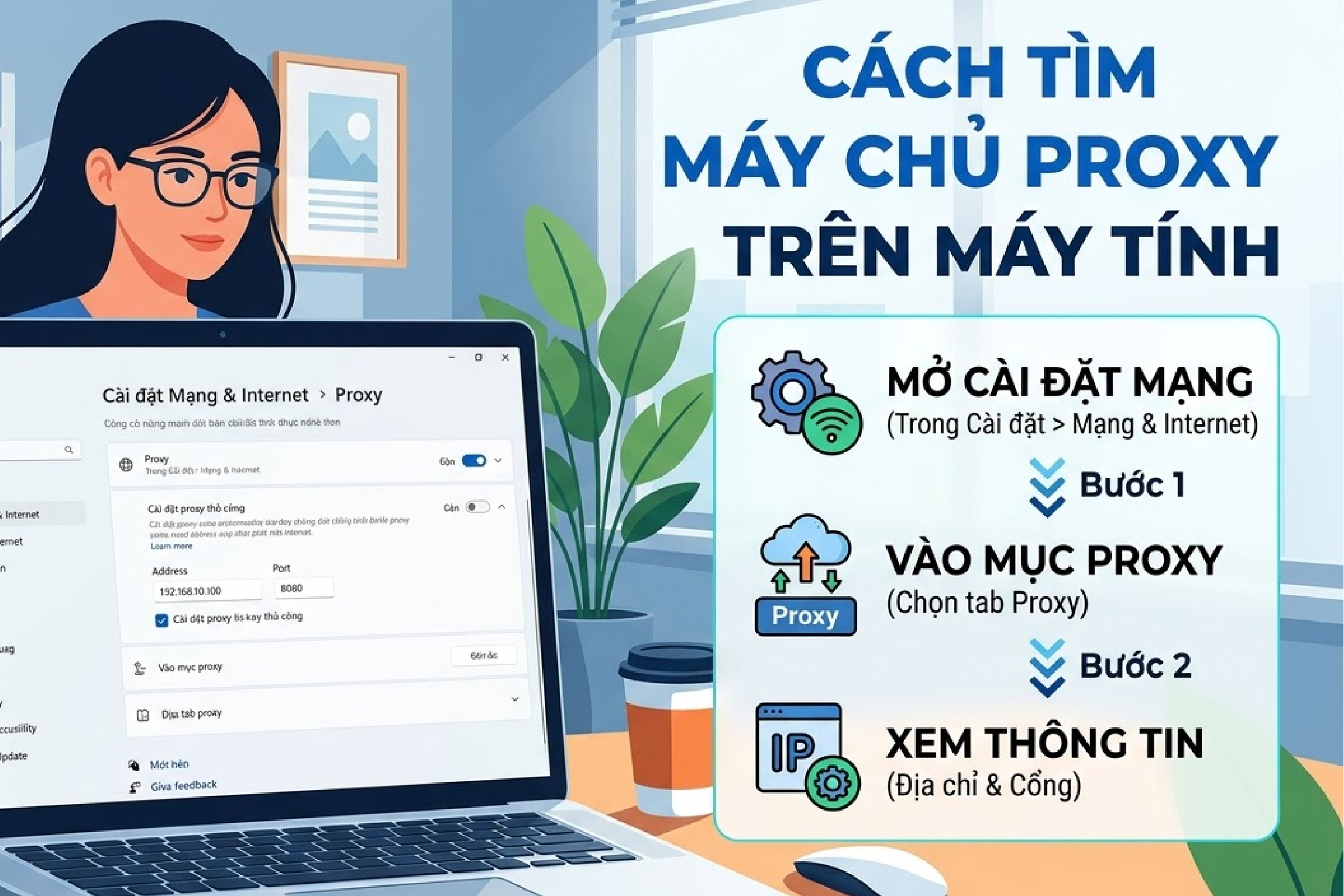 Cách tìm máy chủ proxy trên máy tính