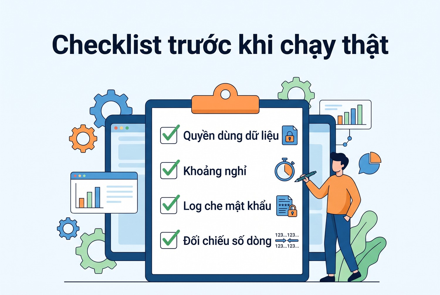 Checklist trước khi chạy thật