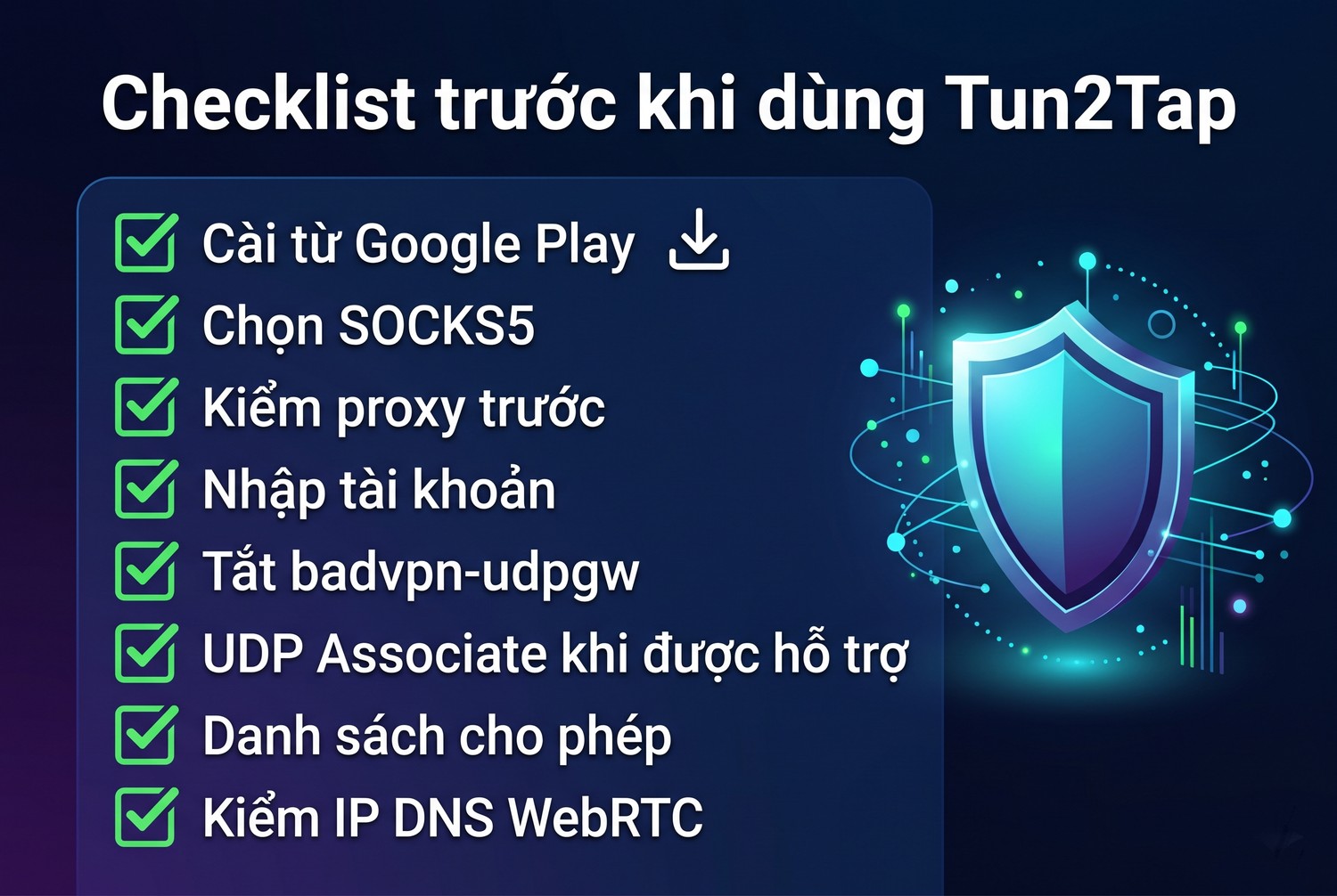 Checklist trước khi dùng Tun2Tap