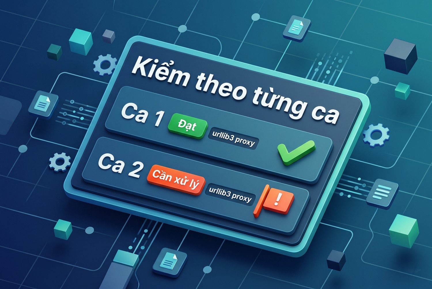Kiểm theo từng ca